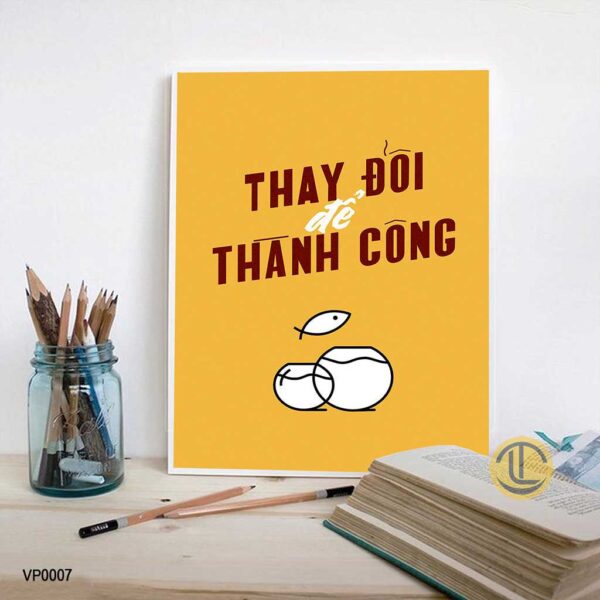 Tranh Động Lực Thay Đổi Để Thành Công - VP0007