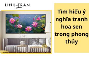 ý nghĩa tranh hoa sen